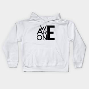 We Are One Kids Hoodie